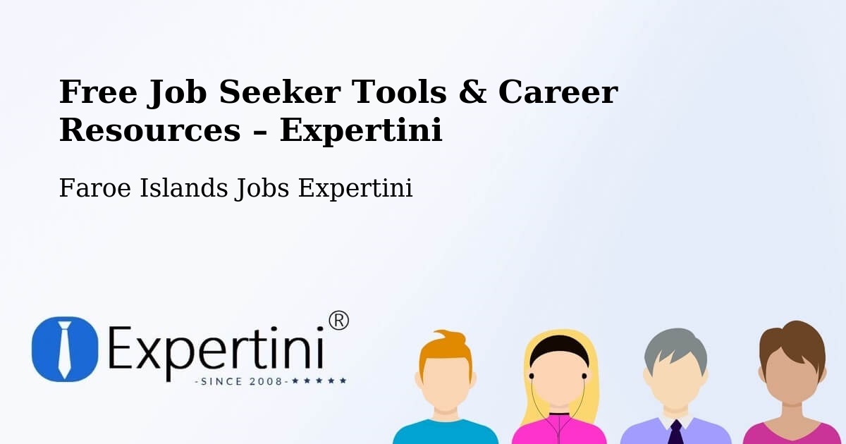 Free Job Seeker Tools & Career Resources – Grógv - Grógv, Faroe Islands Jobs Expertini